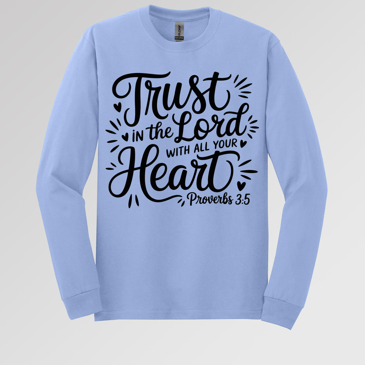 Trust In The Lord With All Your Heart Proverbs 3.5 06