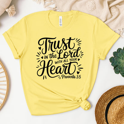 Trust In The Lord With All Your Heart Proverbs 3.5 06