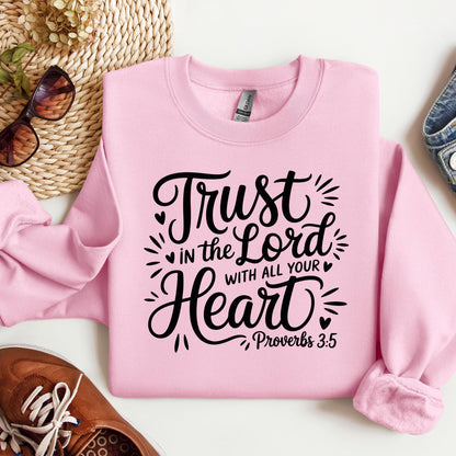 Trust In The Lord With All Your Heart Proverbs 3.5 06