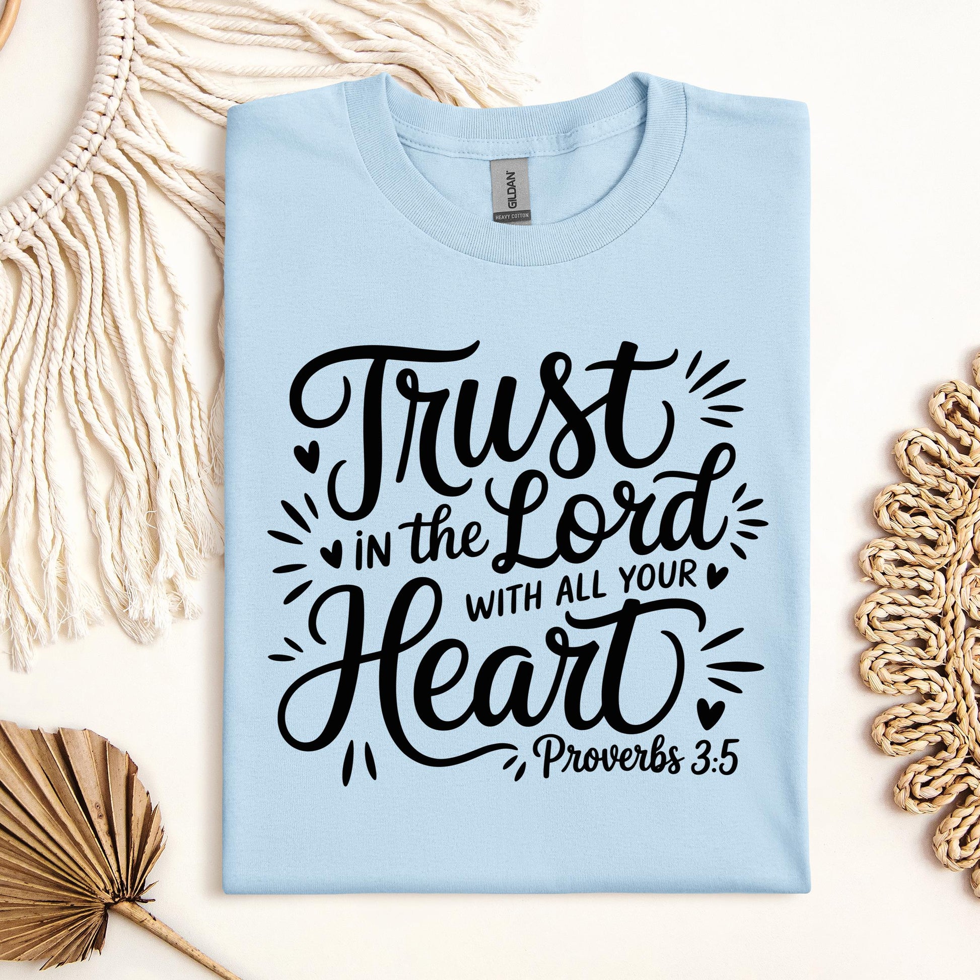 Trust In The Lord With All Your Heart Proverbs 3.5 06