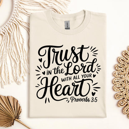 Trust In The Lord With All Your Heart Proverbs 3.5 06