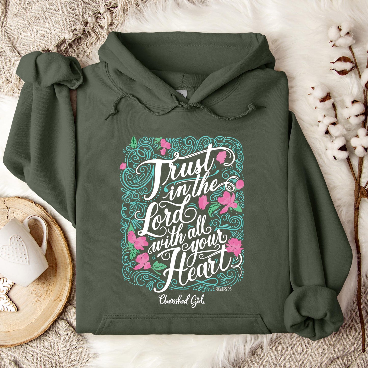 Trust In The Lord With All Your Heart Hoodie