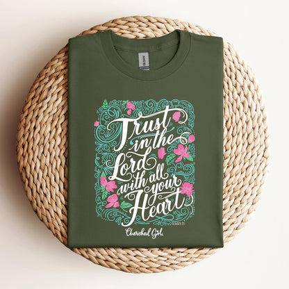 Trust In The Lord With All Your Heart