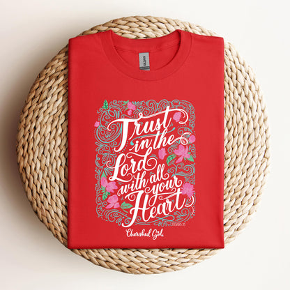 Trust In The Lord With All Your Heart