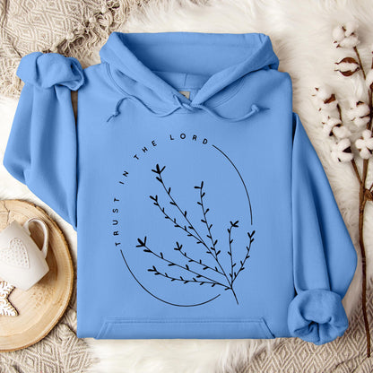 Trust In The Lord Hoodie