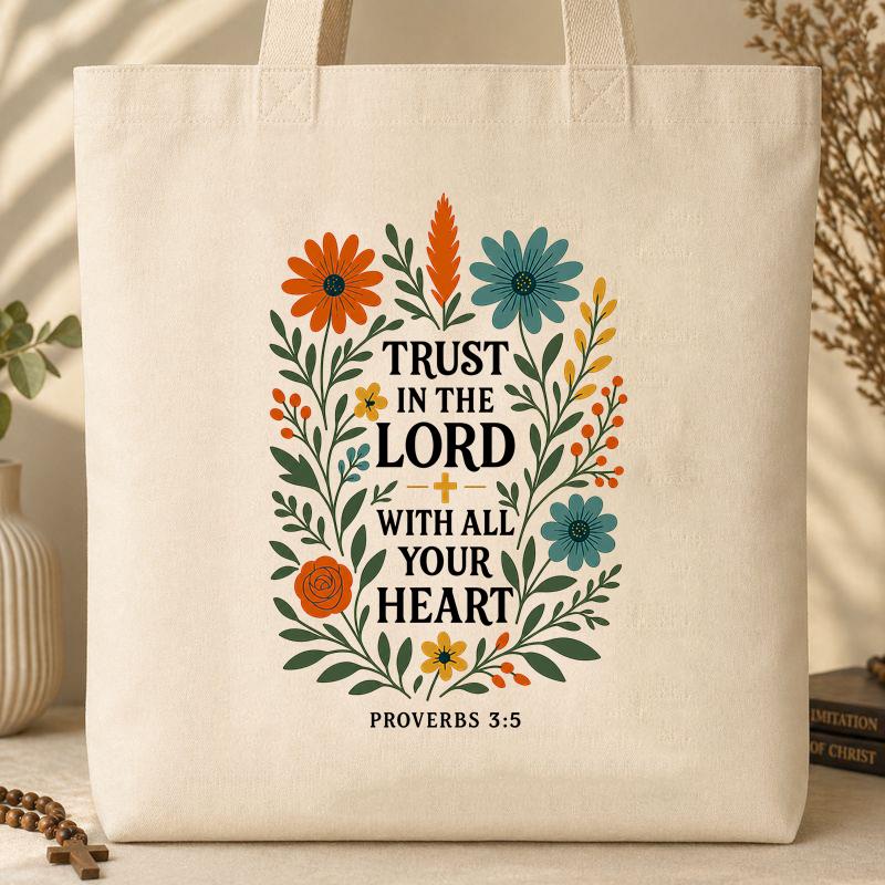 Trust in the Lord With All Your Heart Proverbs 3.5 03