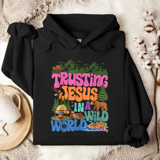 Trusting Jesus In A Wild World Hoodie
