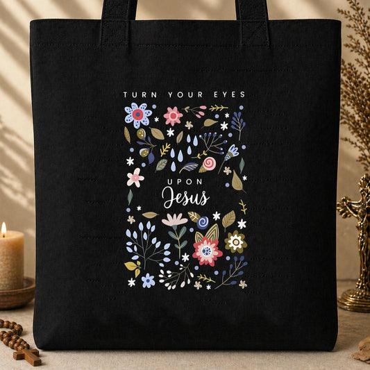Turn Your Eyes Upon Jesus Tote Bag