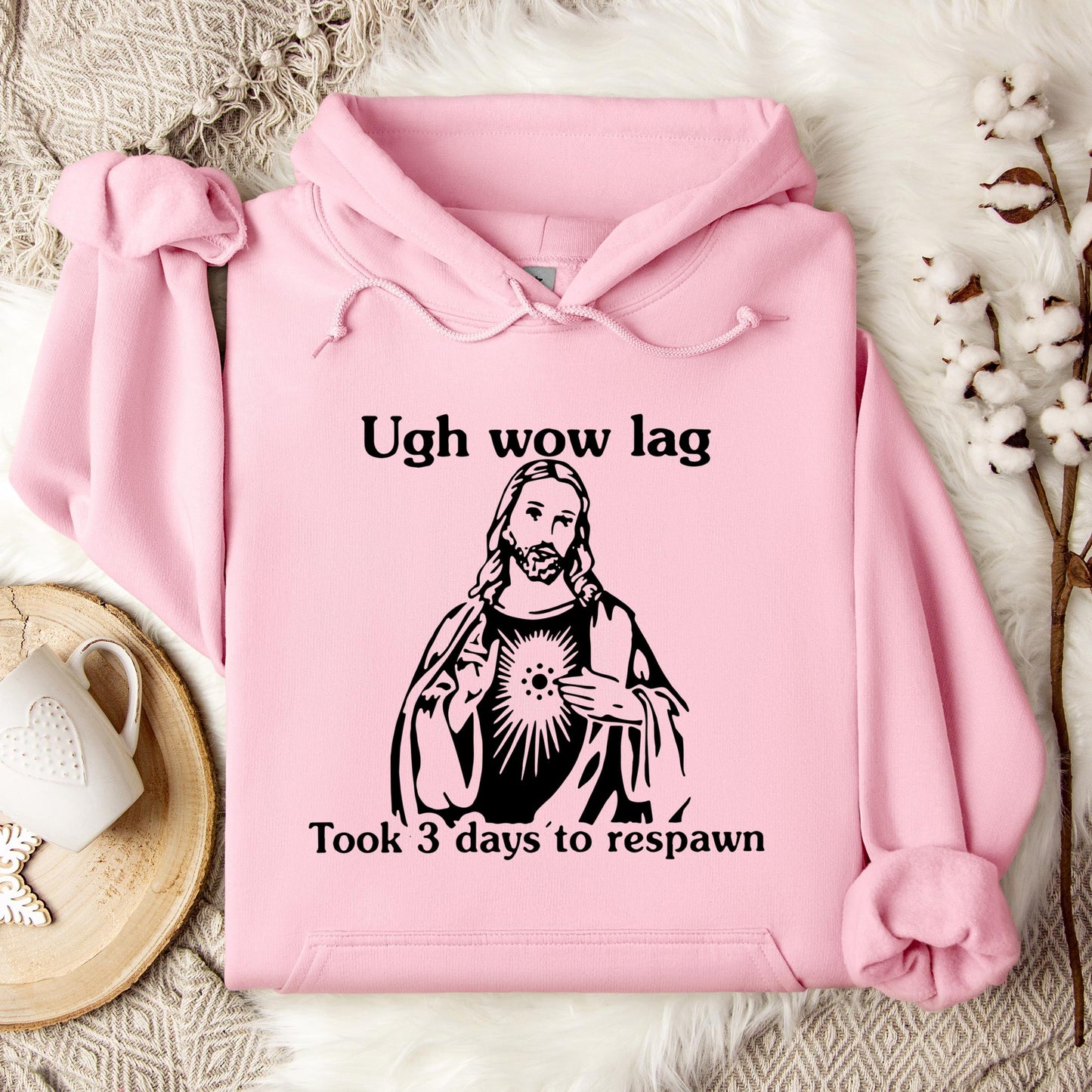 Ugh Wow Lag Took 3 Days To Respawn Hoodie