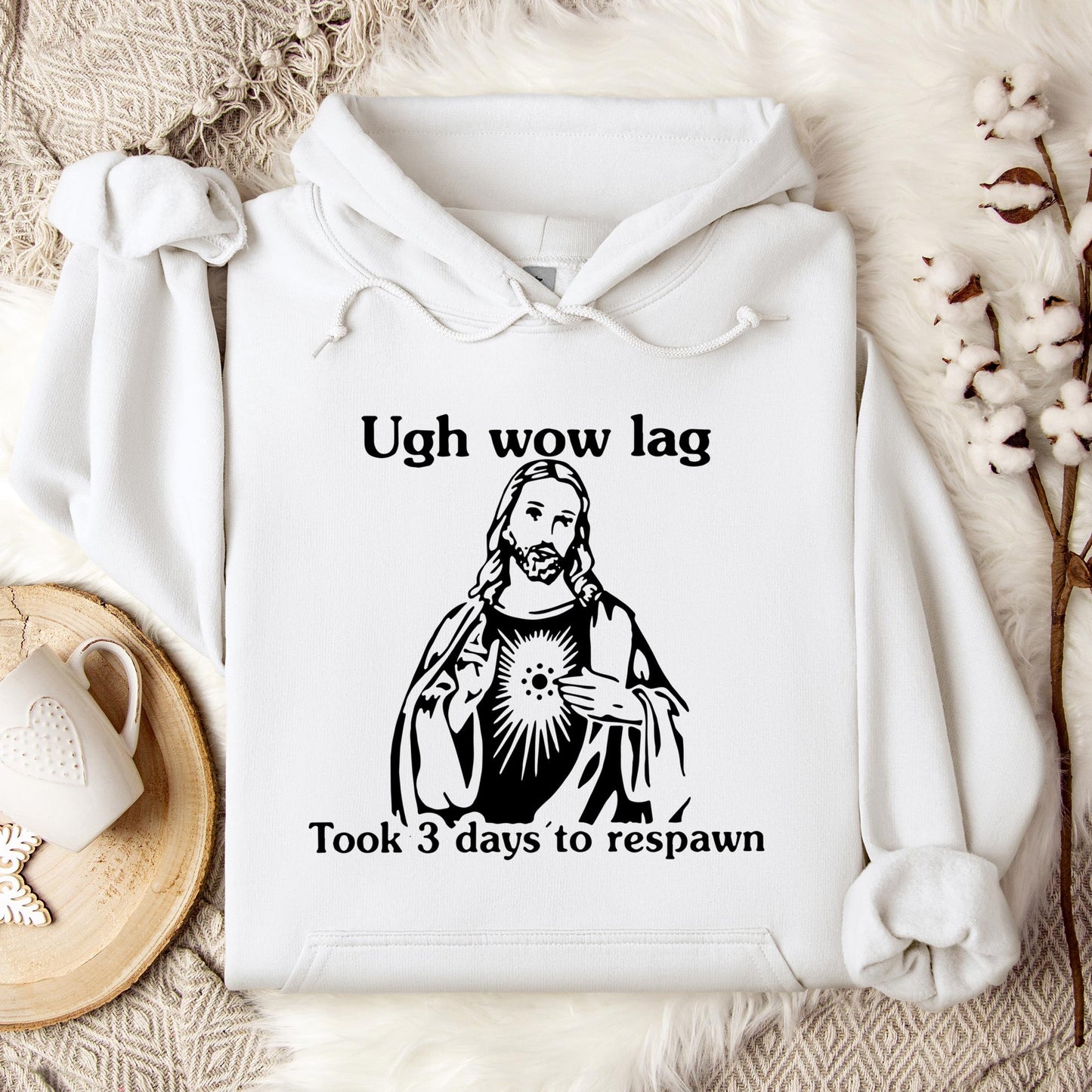 Ugh Wow Lag Took 3 Days To Respawn Hoodie