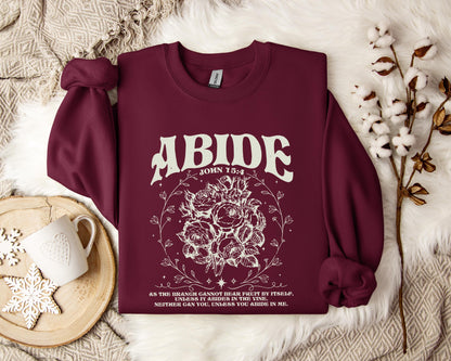 Unless You Abide In Me John 15.4 Sweatshirt