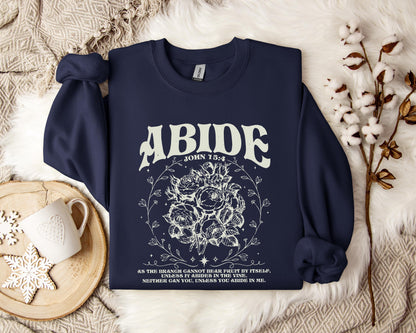 Unless You Abide In Me John 15.4 Sweatshirt