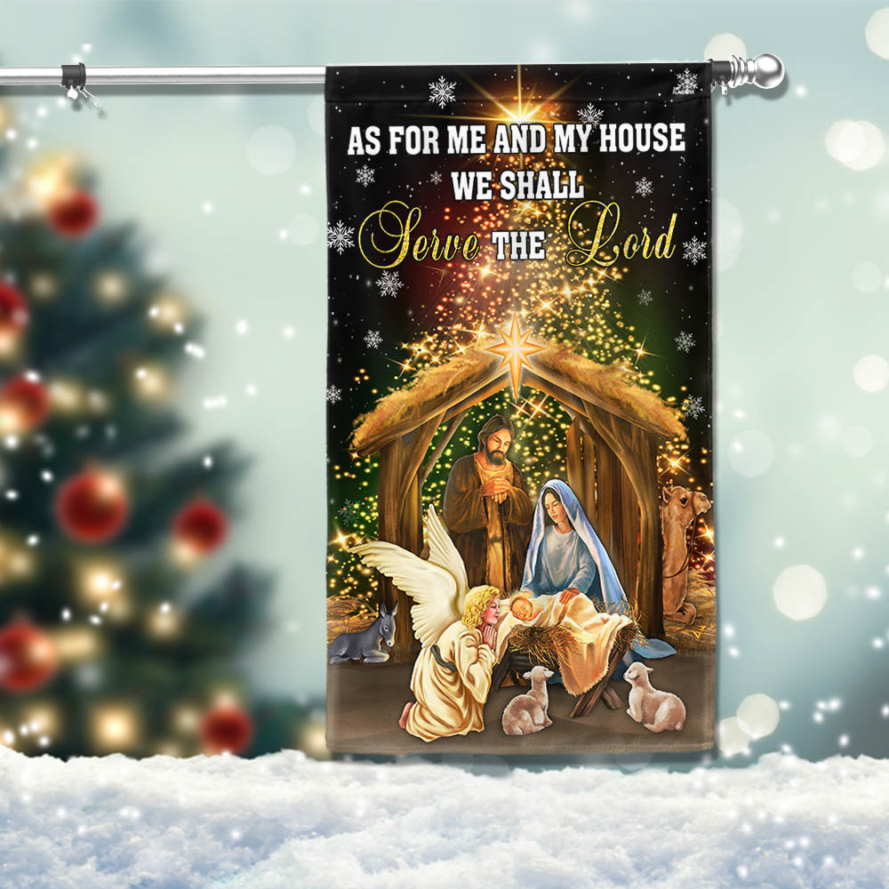 Nativity of Jesus Holy Family Christmas Flag As For Me And My House We Shall Serve The Lord