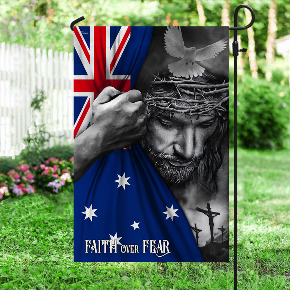 Jesus Flag Jesus Faith Over Fear Australian Flag
