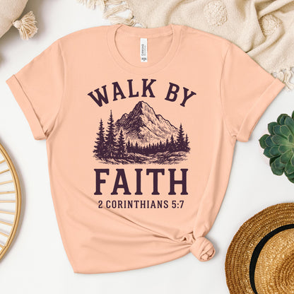 Walk By Faith 2 Corinthians 5.7 01