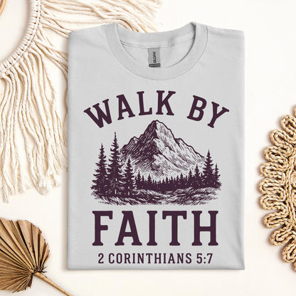 Walk By Faith 2 Corinthians 5.7 01