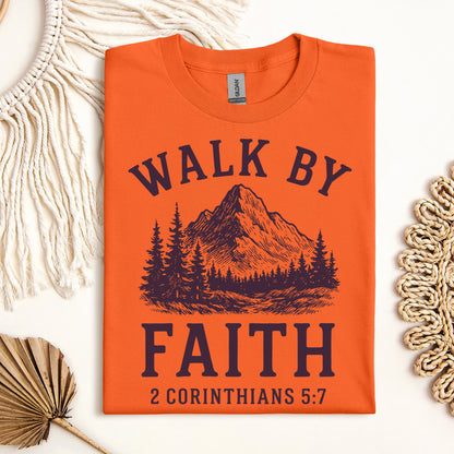 Walk By Faith 2 Corinthians 5.7 01
