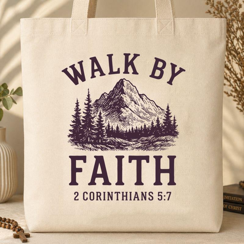 Walk By Faith 2 Corinthians 5.7 01
