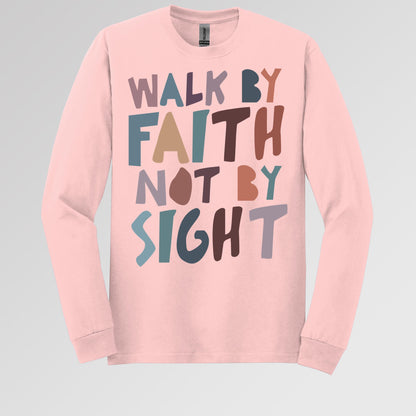 Walk By Faith Not By Sight 03