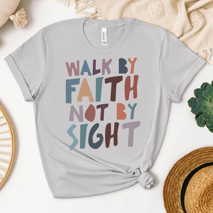 Walk By Faith Not By Sight 03