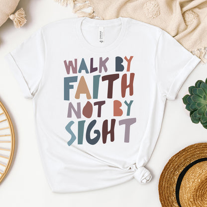 Walk By Faith Not By Sight 03