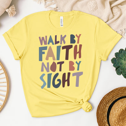 Walk By Faith Not By Sight 03