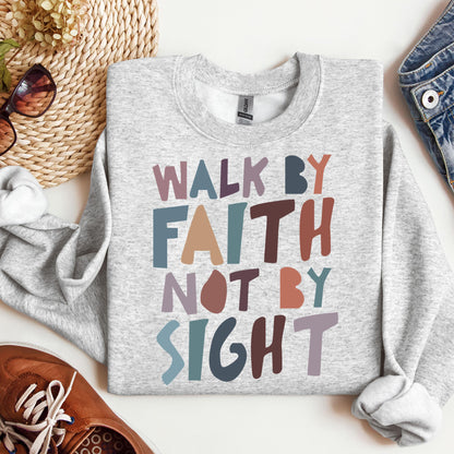 Walk By Faith Not By Sight 03