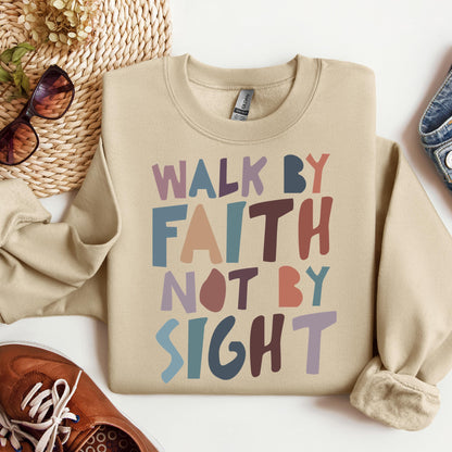 Walk By Faith Not By Sight 03
