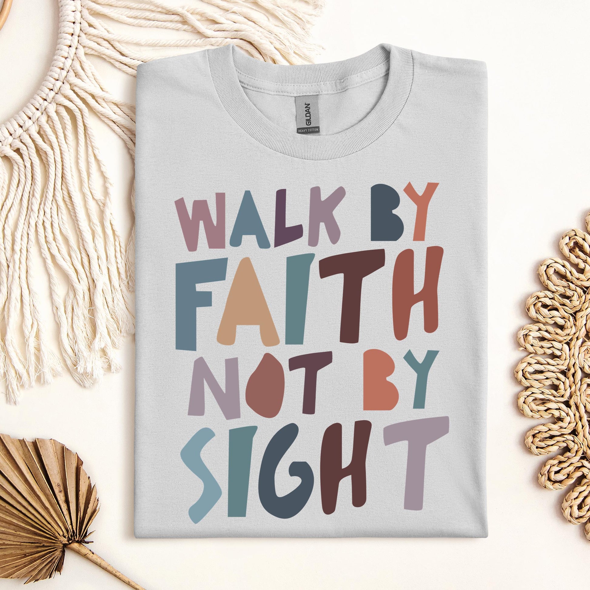 Walk By Faith Not By Sight 03