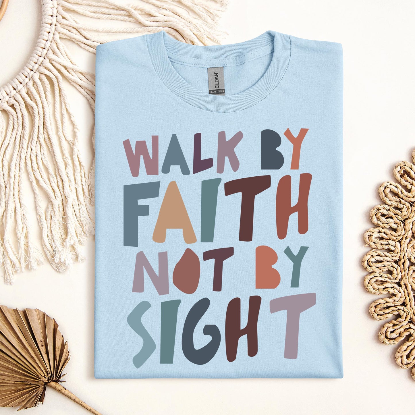Walk By Faith Not By Sight 03