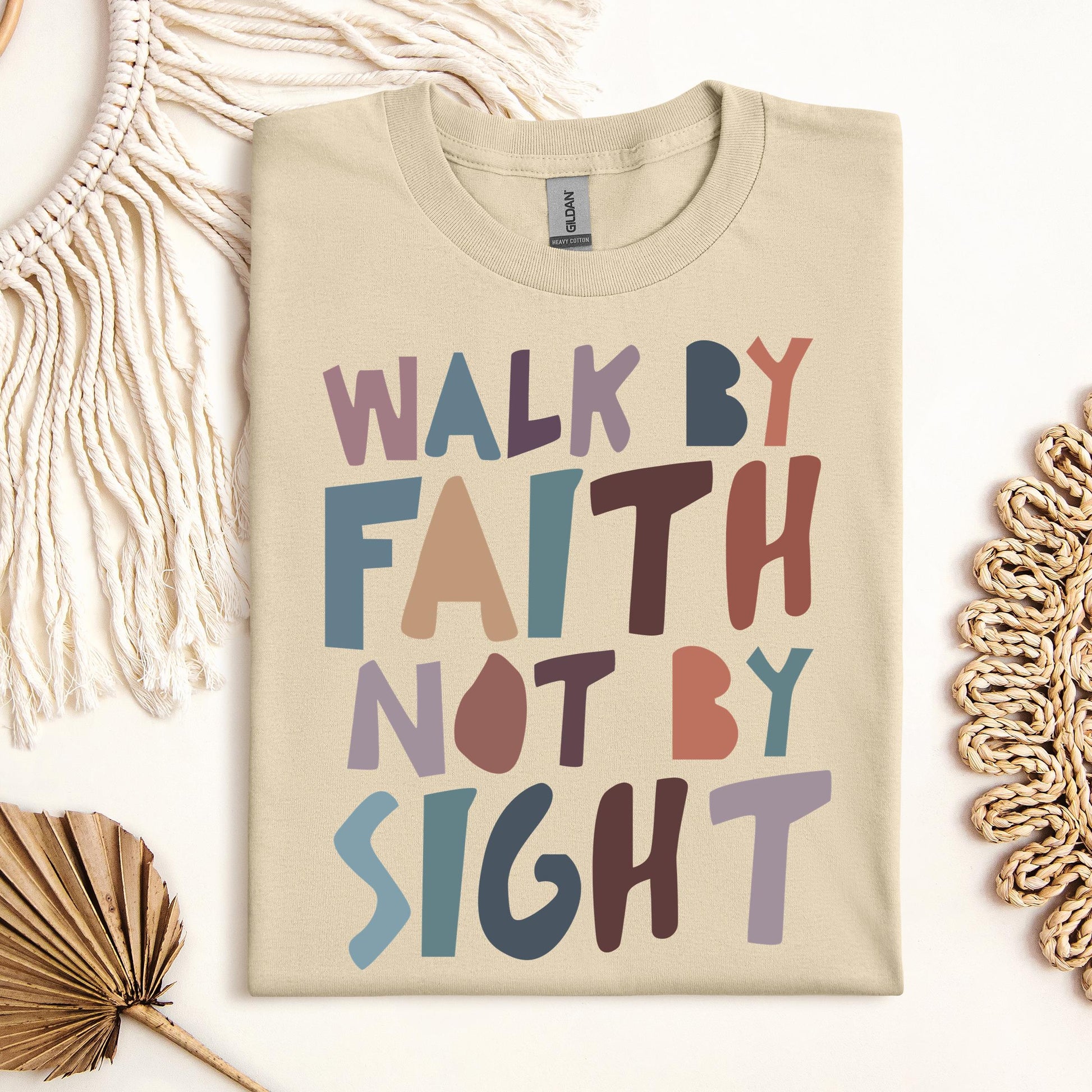 Walk By Faith Not By Sight 03