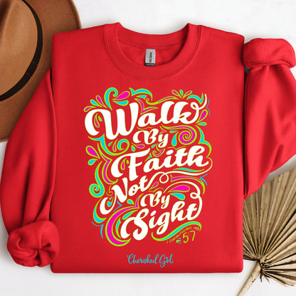 Walk By Faith Not By Sight  01