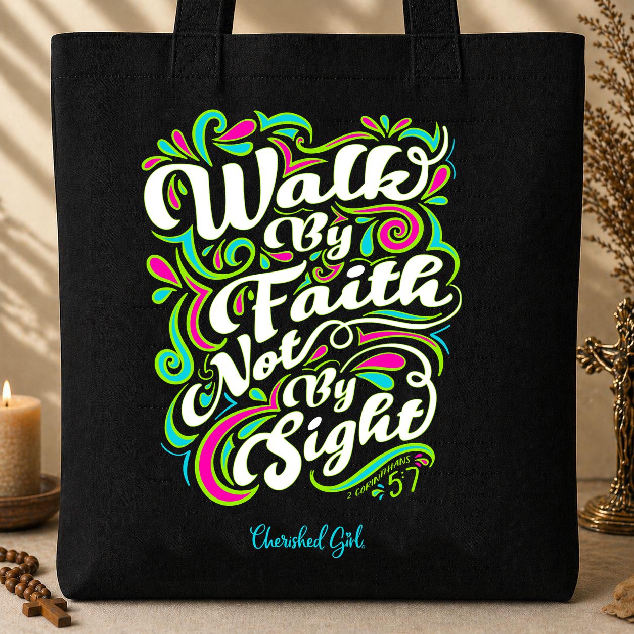 Walk By Faith Not By Sight  01