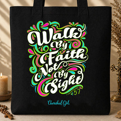Walk By Faith Not By Sight  01