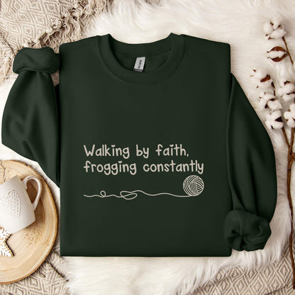 Walking By Faith Frogging Constantly Sweatshirt
