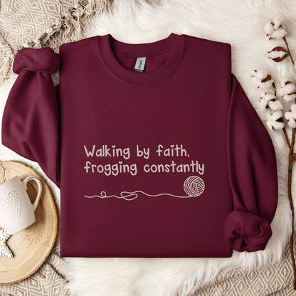 Walking By Faith Frogging Constantly Sweatshirt