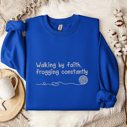 Walking By Faith Frogging Constantly Sweatshirt