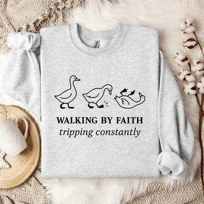 Walking By Faith Tripping Constantly 01 Sweatshirt