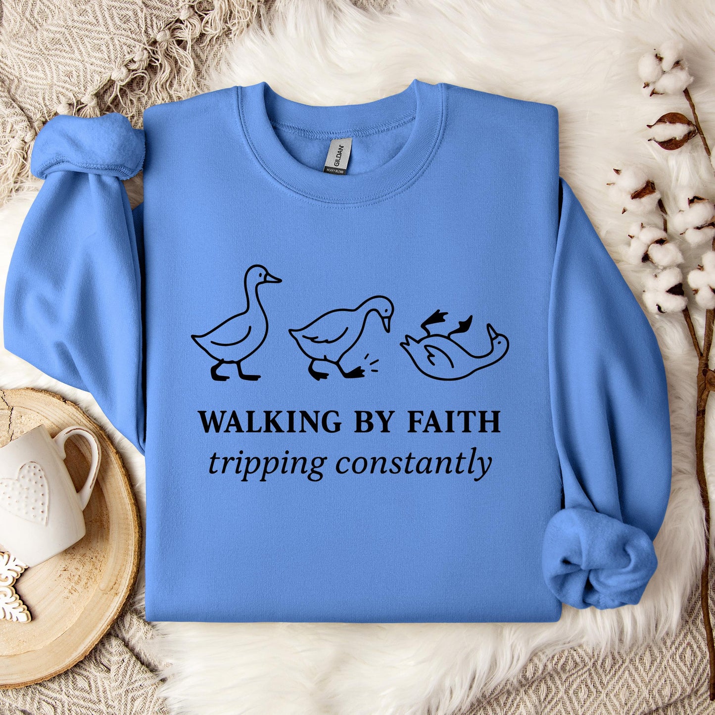 Walking By Faith Tripping Constantly 01 Sweatshirt