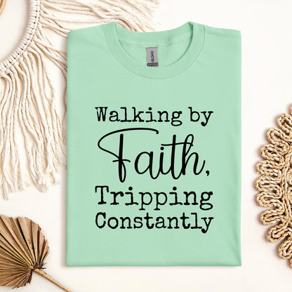 Walking By Faith Tripping Constantly 05