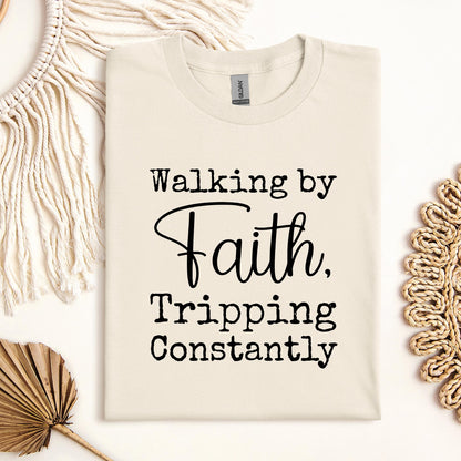 Walking By Faith Tripping Constantly 05