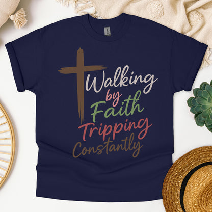 Walking By Faith Tripping Constantly 07