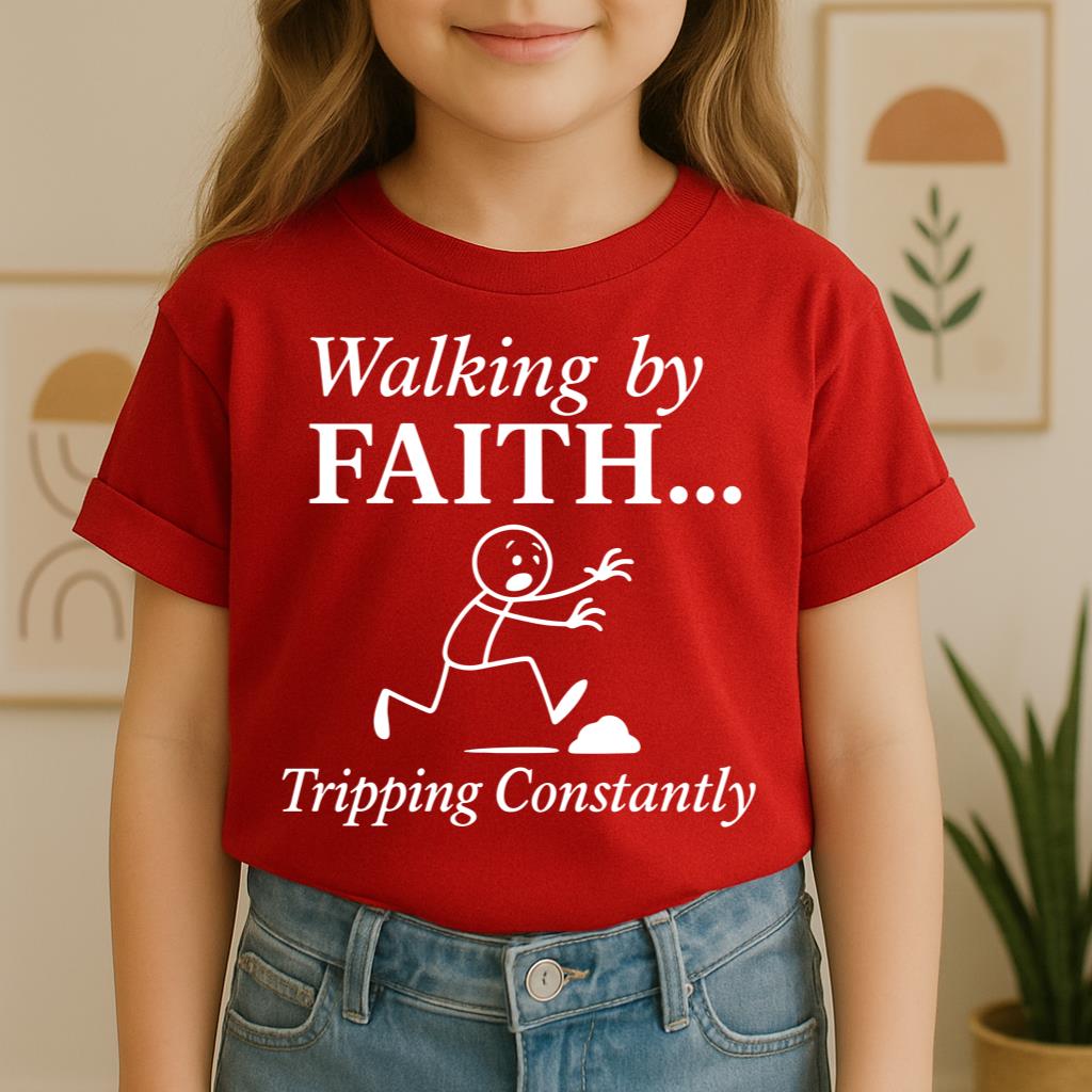 Walking By Faith Tripping Constantly 09