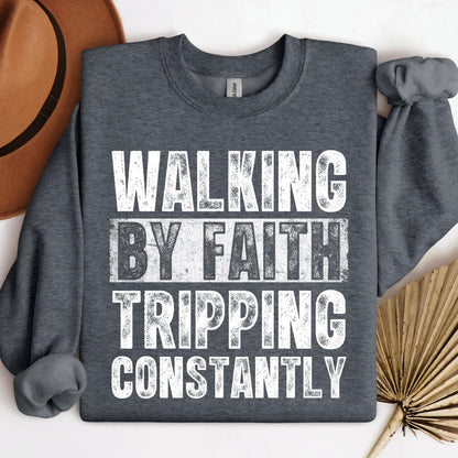 Walking By Faith Tripping Constantly 10