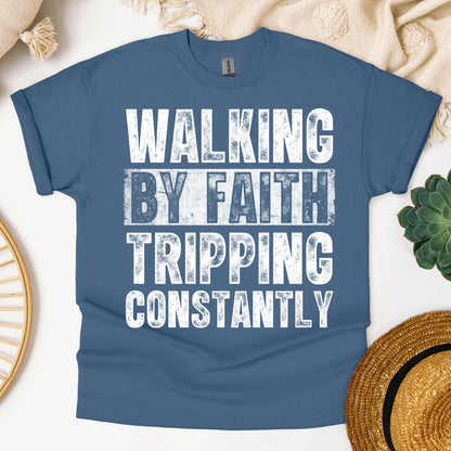 Walking By Faith Tripping Constantly 10