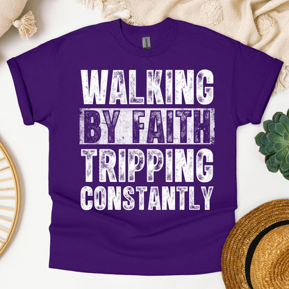 Walking By Faith Tripping Constantly 10