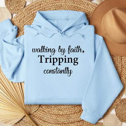 Walking By Faith Tripping Constantly 11