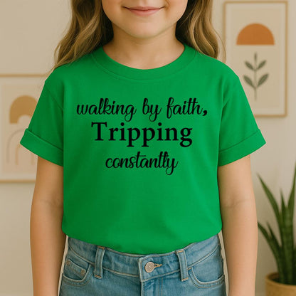 Walking By Faith Tripping Constantly 11