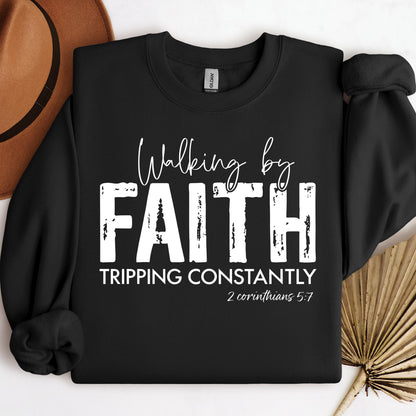 Walking By Faith Tripping Constantly 12