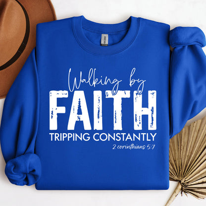 Walking By Faith Tripping Constantly 12